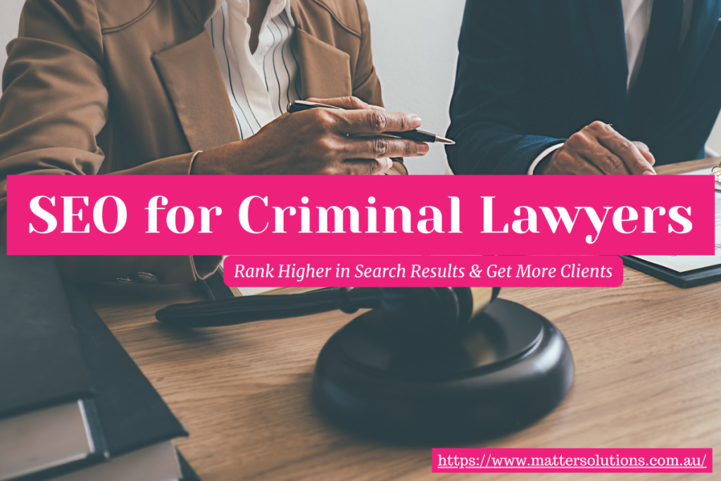 SEO for Criminal Lawyers